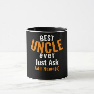 Best Uncle Ever. Personalise Mug