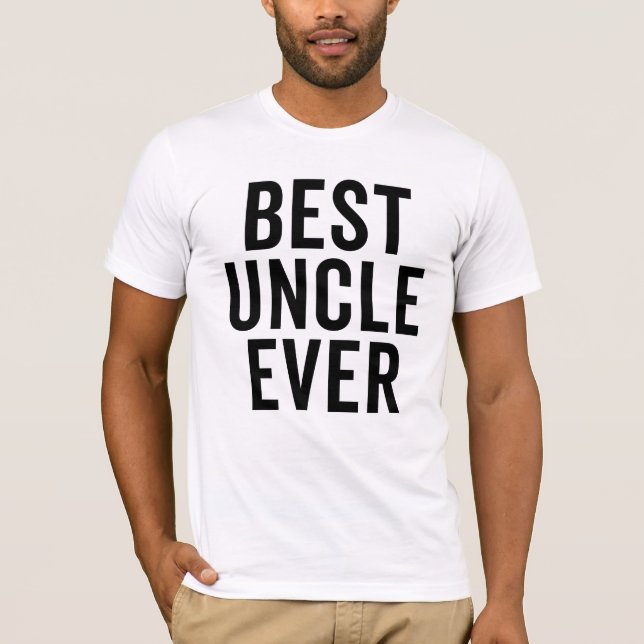 Best Uncle Ever T-Shirt (Front)