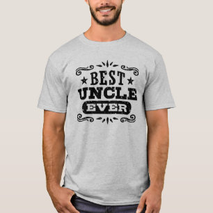 Best Uncle Ever T-Shirt