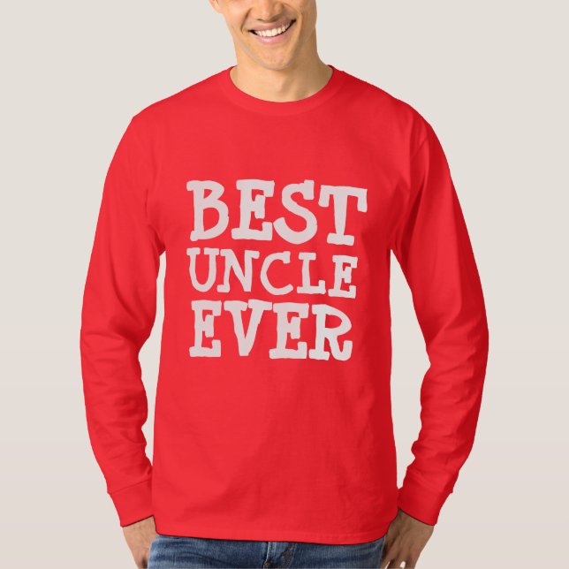 BEST UNCLE EVER T-shirts (Front)
