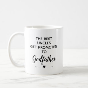 Best Uncles Get Promoted To Godfather Proposal Coffee Mug
