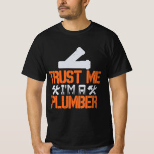 Best Unique Funny Plumber Sayings Gift Ideas Humor T-Shirt
