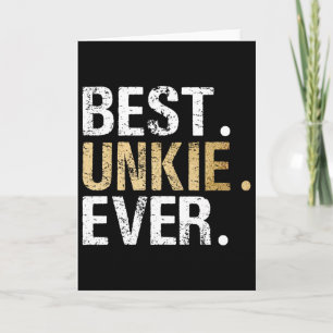 Best Unkie Ever Special Uncle  Card
