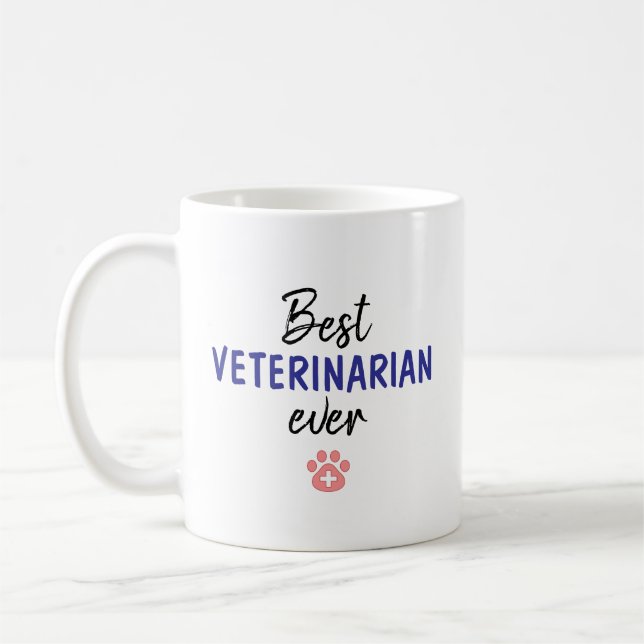 Best Veterinarian Ever Coffee Mug (Left)
