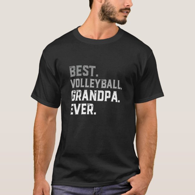 Best Volleyball Grandpa Ever For Men  Fathers Day T-Shirt (Front)