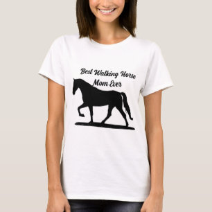 Best Walking Horse Mum T-Shirt