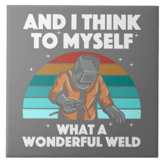 Best Welding Art Men Women Arc Welder Pipeliner Ir Ceramic Tile