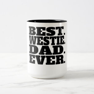 Best Westie Dad Ever Two-Tone Coffee Mug