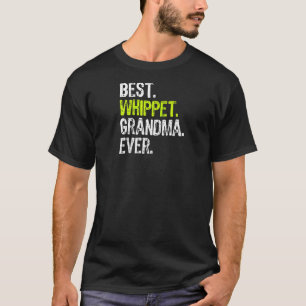 Best Whippet Grandma Ever Dog Lover Raglan T-Shirt