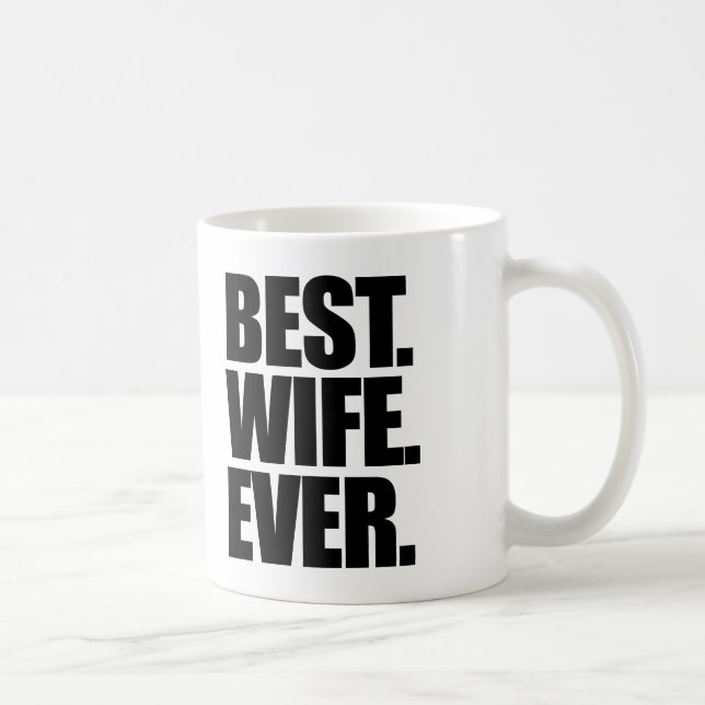 Best Wife Ever Coffee Mug (Right)