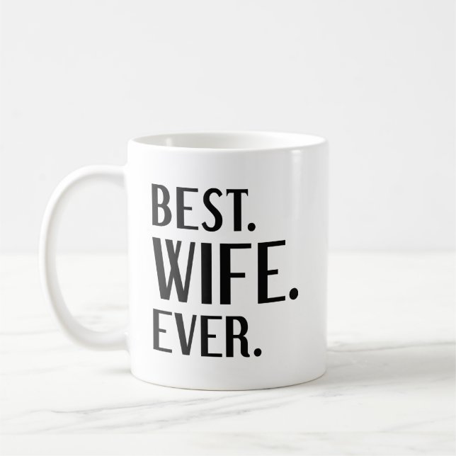 Best Wife Ever Coffee Mug (Left)