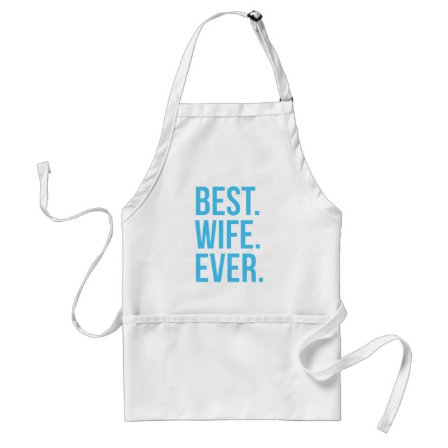 Best Wife Ever Modern Blue Text Standard Apron (Front)