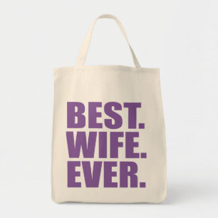 Best. Wife. Ever. (purple) Tote Bag