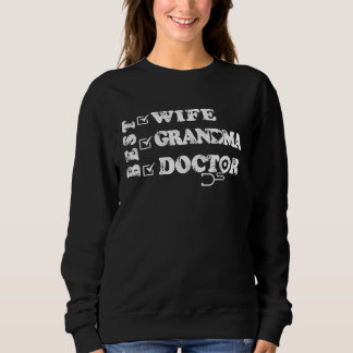 Best Wife Grandma Doctor Sweatshirt