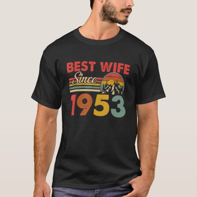 Best Wife Since 1953 Epic Matching 70th Wedding An T-Shirt (Front)