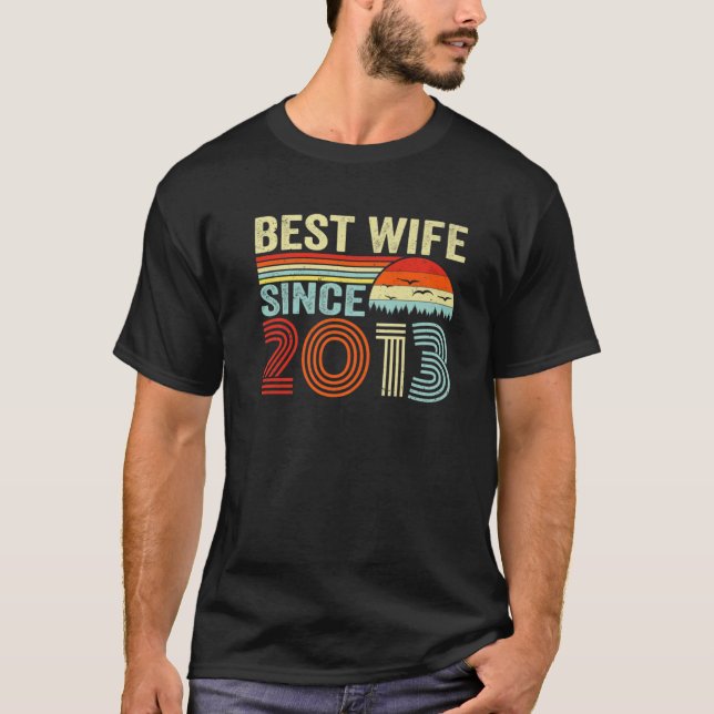 Best Wife Since 2013 9Th Wedding Anniversary 9 Yea T-Shirt (Front)