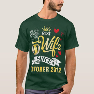Best Wife Since October 2012 Happy Married 10 Year T-Shirt