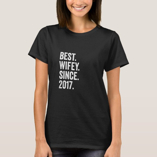 Best Wifey Since 2017 5th Wedding Anniversary 5 Ye T-Shirt (Front)