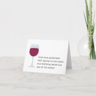 Best Wine for Worrying on Couch? Joke Card