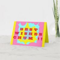 Best wishes chum funny cute greeting