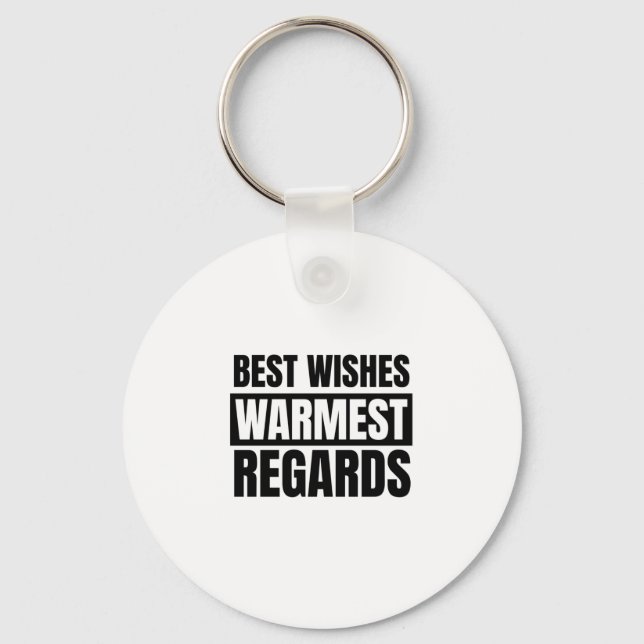 Best wishes warmest regards key ring (Front)