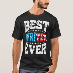 Best Writer Writers 4th Fourth Of July Usa America T-Shirt