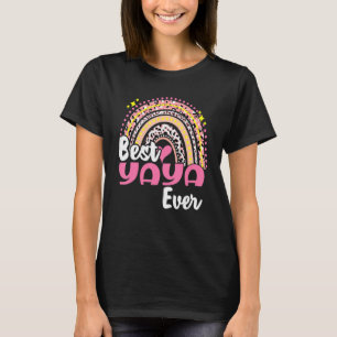 Best Yaya Ever Funny Pink Leopard Rainbow Mothers  T-Shirt