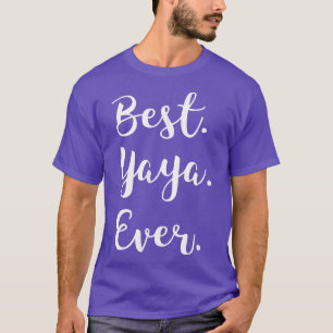 Best YaYa Ever t Grandma Love Ya Ya Tee