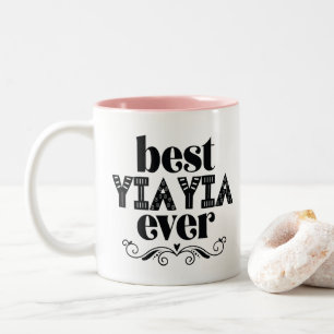 Best Yia Yia Ever Grandmother Two-Tone Coffee Mug