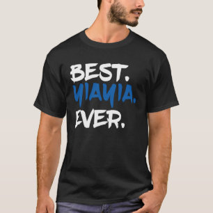 Best Yiayia Ever   Greek Grandma T-Shirt