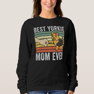 Best Yorkshire Terrier Mum Ever Retro Vintage Dog Sweatshirt