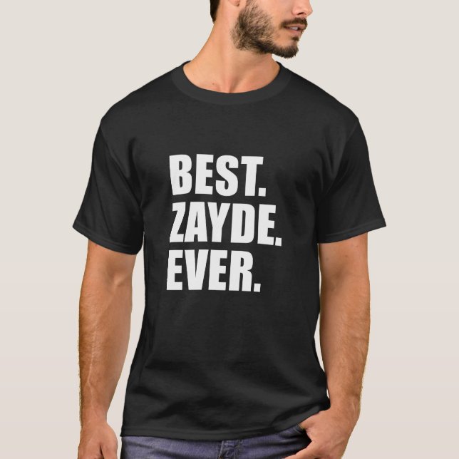 Best Zayde Ever Jewish Grandfather (ON DARK) T-Shirt (Front)