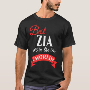 Best Zia In The World Italian Aunt T-Shirt
