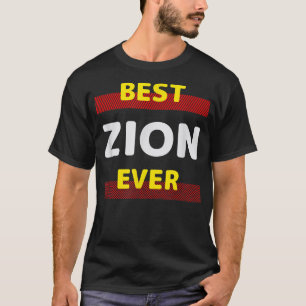 Best Zion Ever Friends Name Buddy Nickname Persona T-Shirt