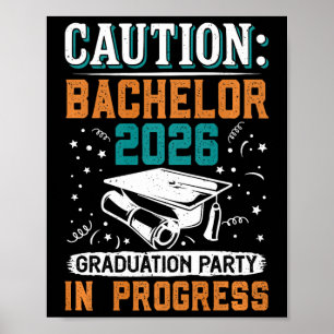 Bestanden Caution Bachelor 2026 Graduation Party G Poster