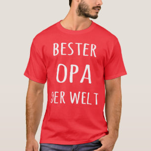 Bester Opa Der Welt German Best Grandpa t shirt fu