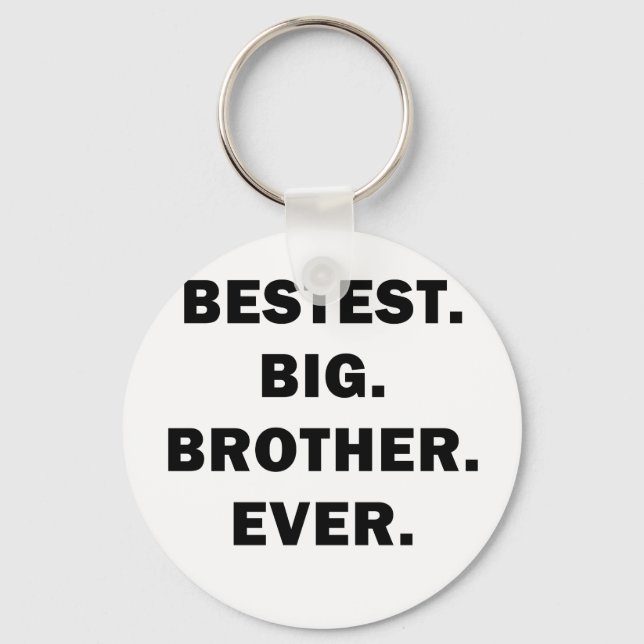 Bestest Big Brother Ever Key Ring (Front)