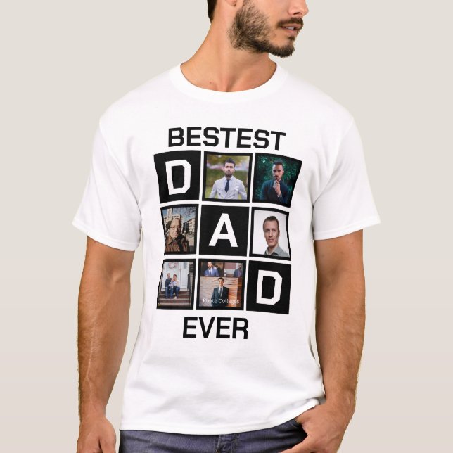 Bestest Dad Ever T-Shirt (Front)