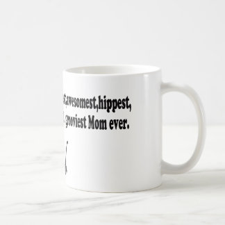 Bestest Mum Ever. The End. Mug