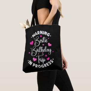 Bestie Birthday Trip In Progress Friends Heart Tote Bag