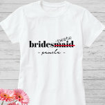 Bestie Bridesmaid Bachelorette  T-Shirt<br><div class="desc">Make your bridal party extra special with our Bridesmaid Bestie Personalised T-Shirt. Show off your best friend status and rock matching shirts at the bachelorette party. Perfect for a fun and trendy wedding celebration!</div>