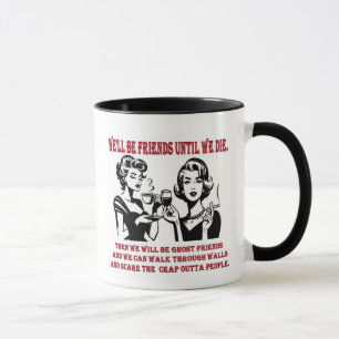 Bestie Mug Humorous Housewife