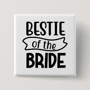 Bestie Of The Bride 15 Cm Square Badge