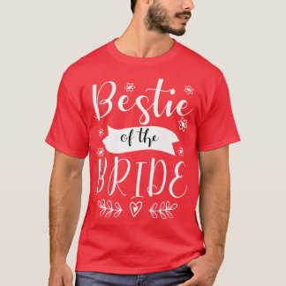 Bestie of the Bride Maid of Honour Wedding Premium T-Shirt