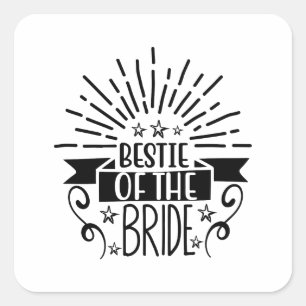 Bestie Of The Bride Square Sticker