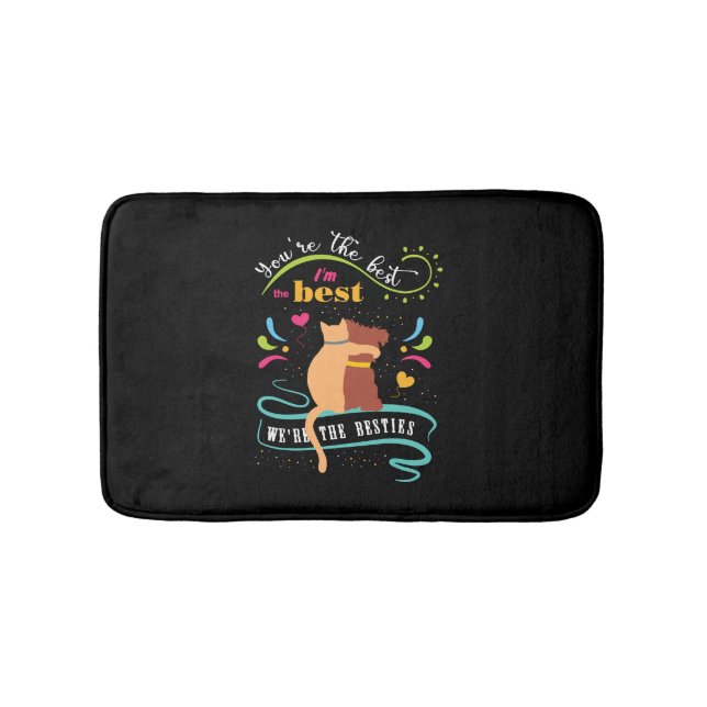 Besties Cat and Dog Funny Quote Bath Mat (Front)