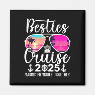 Besties Cruise 2025 Besties Cruising Summer Vacati Magnet