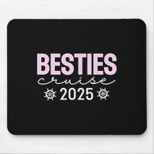 Besties Cruise 2025 Friends Matching Ship Reunion  Mouse Pad