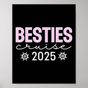 Besties Cruise 2025 Friends Matching Ship Reunion  Poster