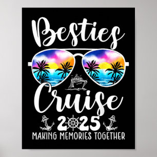 Besties Cruise 2025 Matching Friends Group Cruisin Poster